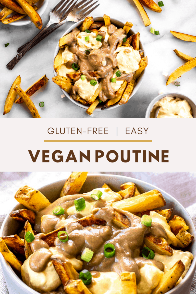 Looking for Canadian comfort food? This simple tutorial shows you exactly how to make Vegan Poutine from crispy baked french fries, quick dairy-free cheese curds and easy mushroom gravy. Ready in less than 60 minutes. #poutine #vegan #dairyfree #canadianfood #fries